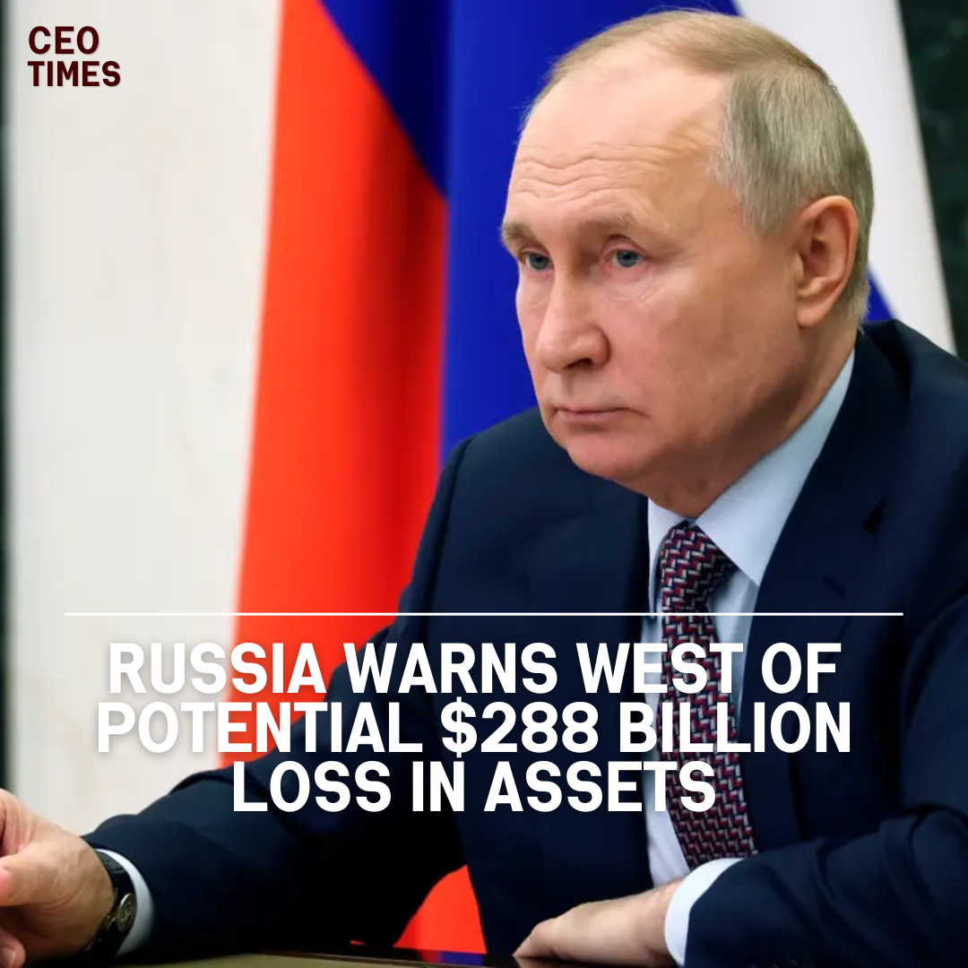 Russia's main news agency, RIA, said that Western nations could face losses of at least $288 billion.