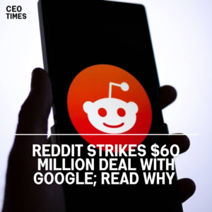 Reddit has engaged into a lucrative partnership with Google in preparation for its anticipated stock market debut.