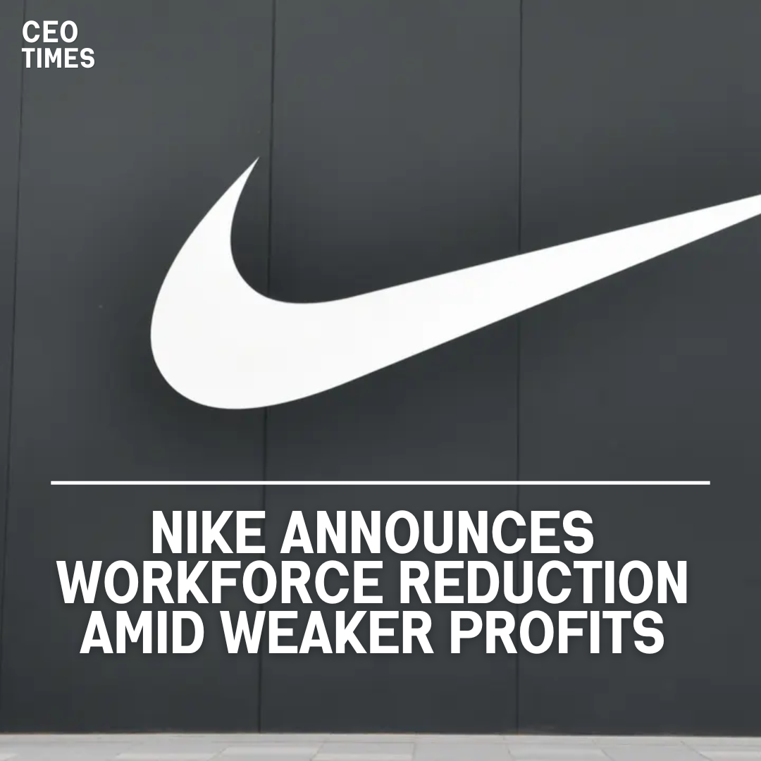 Nike announces plans to reduce its workforce by around 2%, or over 1,600 positions.