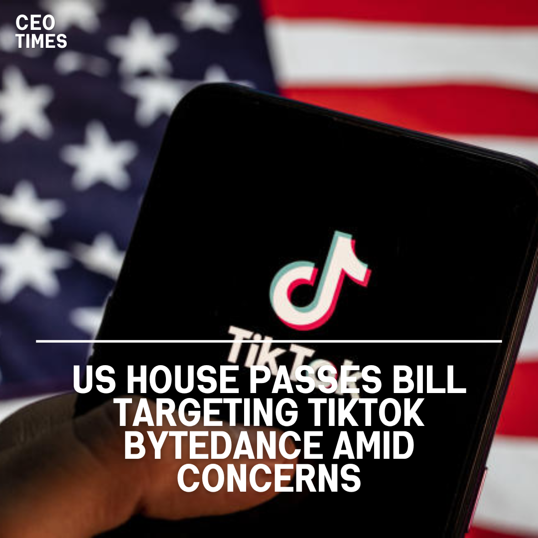 The U.S. House of Representatives has overwhelmingly approved a bill that would require TikTok's Chinese parent company, ByteDance.