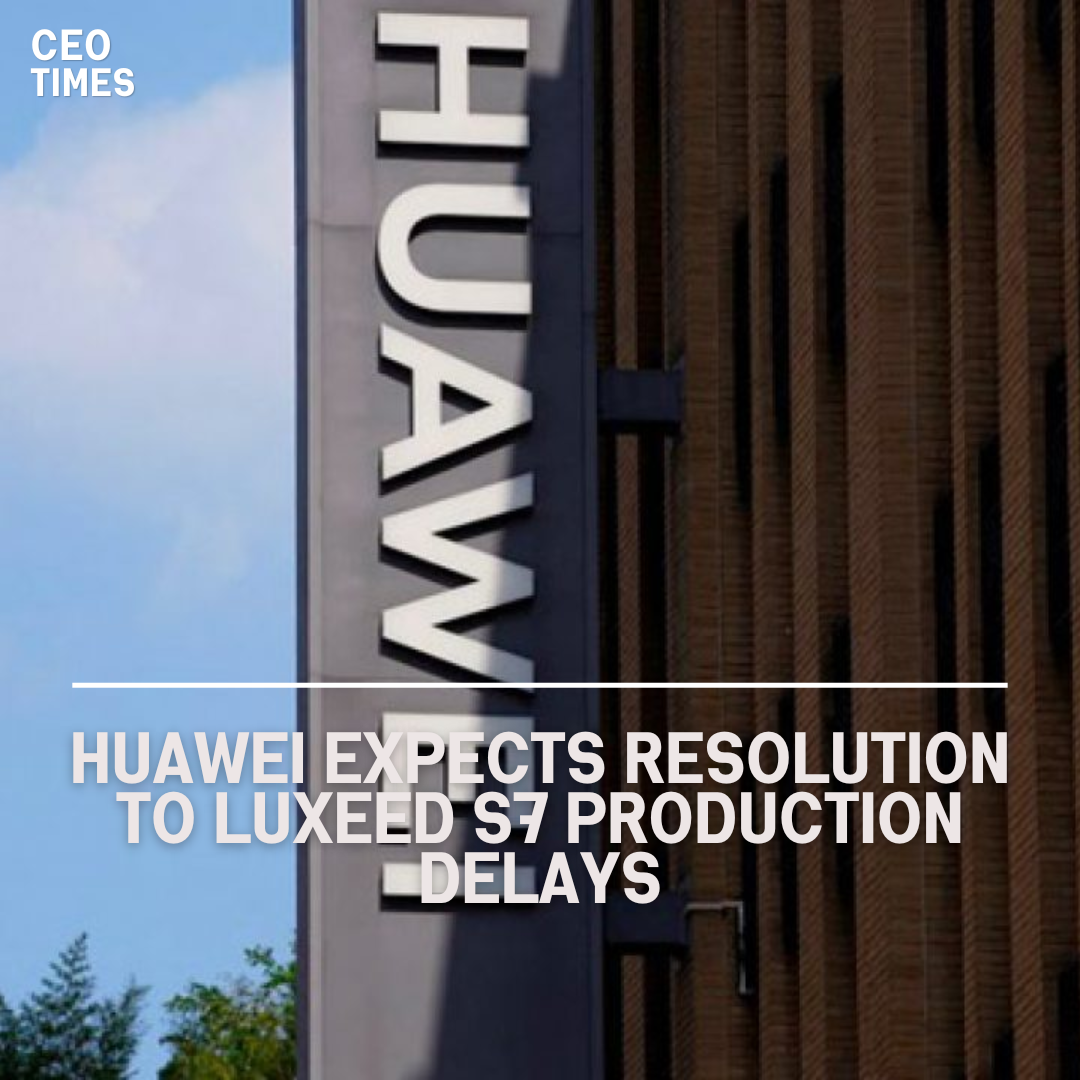 Huawei concedes challenges with the production and delivery of its Luxeed S7 vehicle, citing chip constraints.