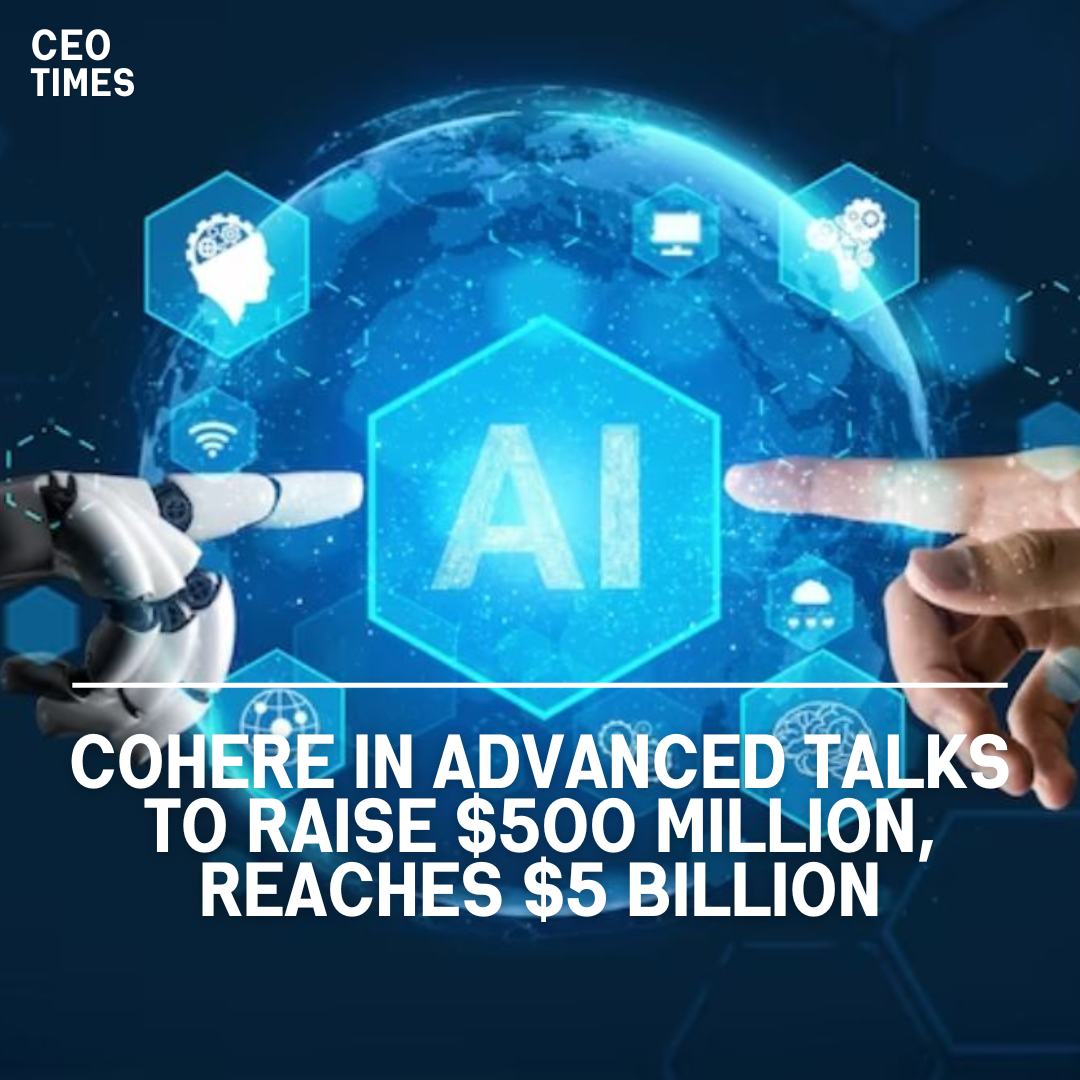 Cohere, a Toronto-based artificial intelligence startup, is about to close a substantial fundraising round.