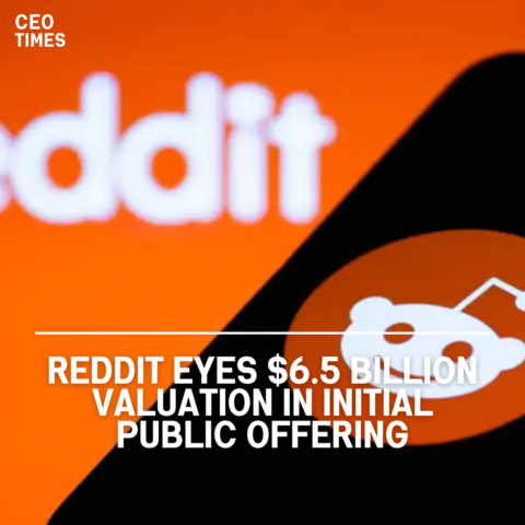 Reddit intends to target a valuation of up to $6.5 billion for its next IPO, which is much lower than its previous offering.