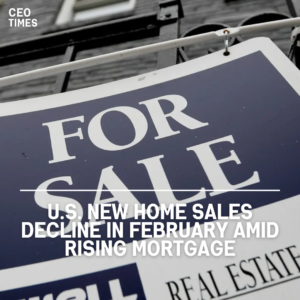 Sales of new single-family houses in the United States decreased sharply in February, as mortgage rates rose during the month.