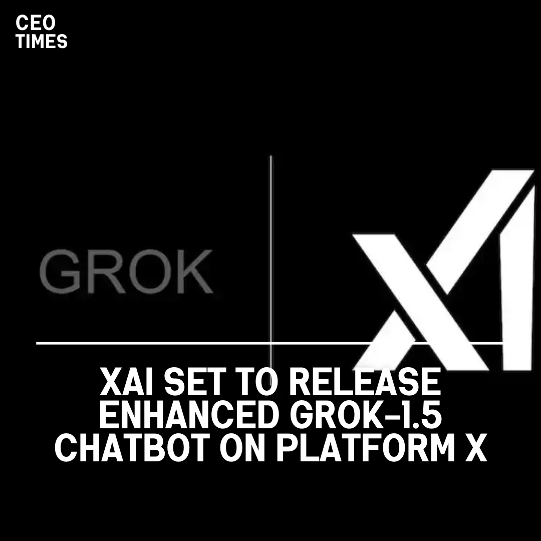 xAI is preparing to launch its latest product, the Grok-1.5 chatbot, on Musk's social networking site X.