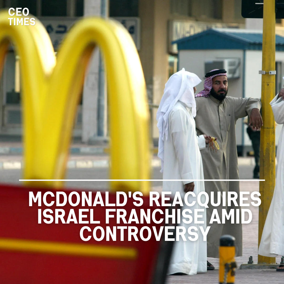 McDonald's confirmed the acquisition of its 30-year-old Israel franchise from Alonyal Ltd, regaining ownership of 225 outlets