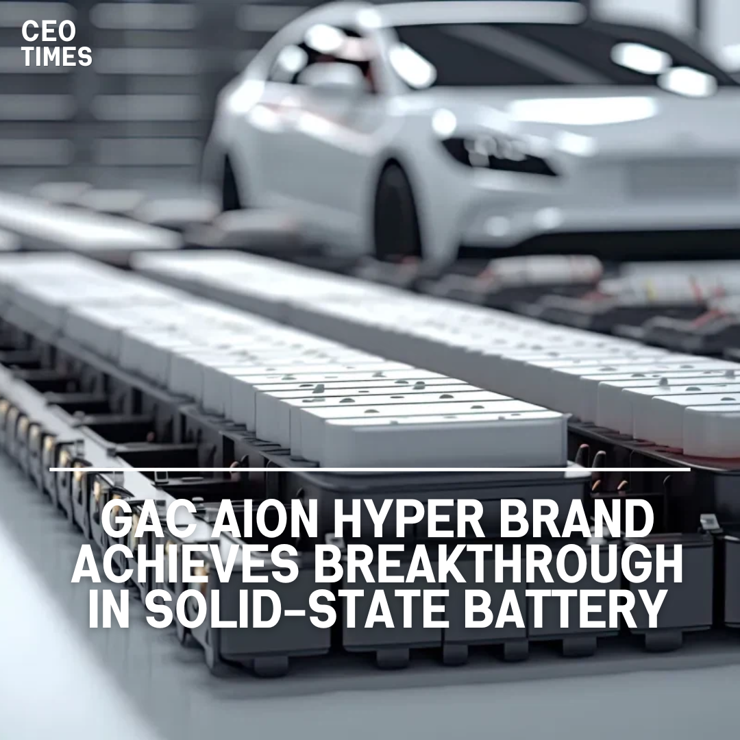 The all-solid-state batteries developed by GAC Aion Hyper brand boast an impressive energy density