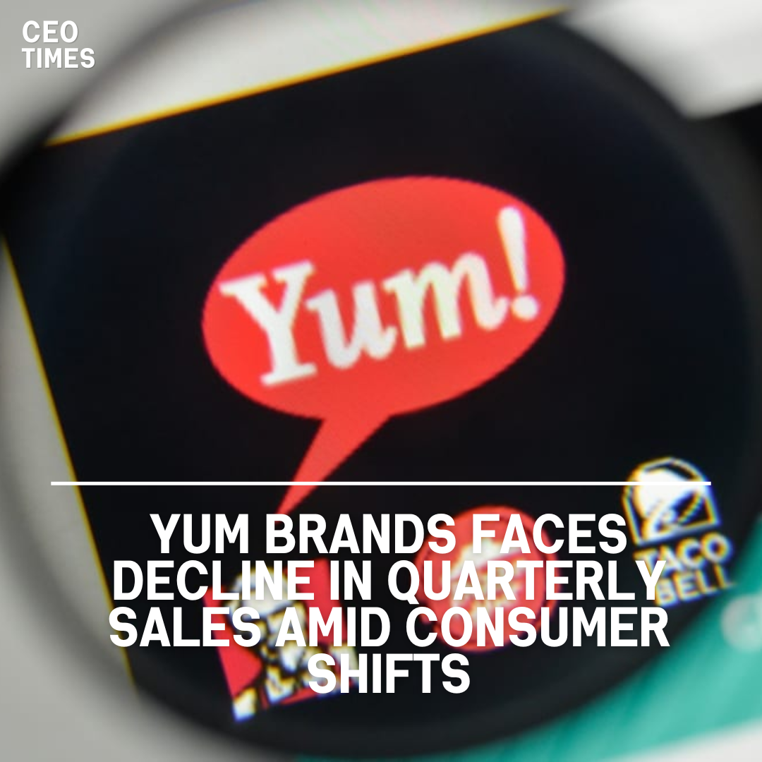 Yum Brands, which owns KFC and Pizza Hut, reported a drop in global same-store sales for the quarter.