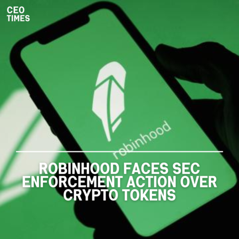 Robinhood Markets announced that it has received a Wells notice from the US SEC regarding some crypto coins.