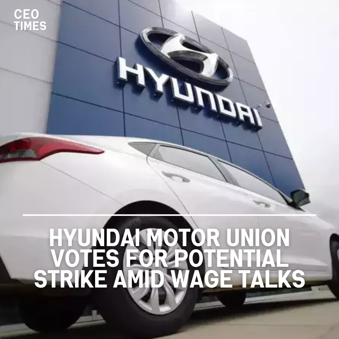 Hyundai Motor unionized workers in South Korea voted for probable strike action after a salary hike and retirement age extension.