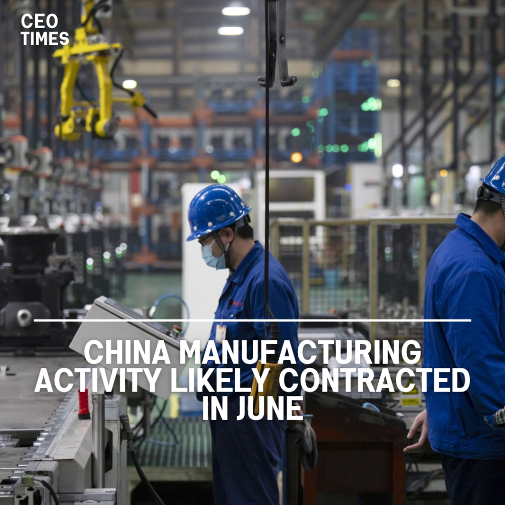 Activity Manufacturing China Manufacturing Activity Likely Contracted in June - CEO Times Magazine