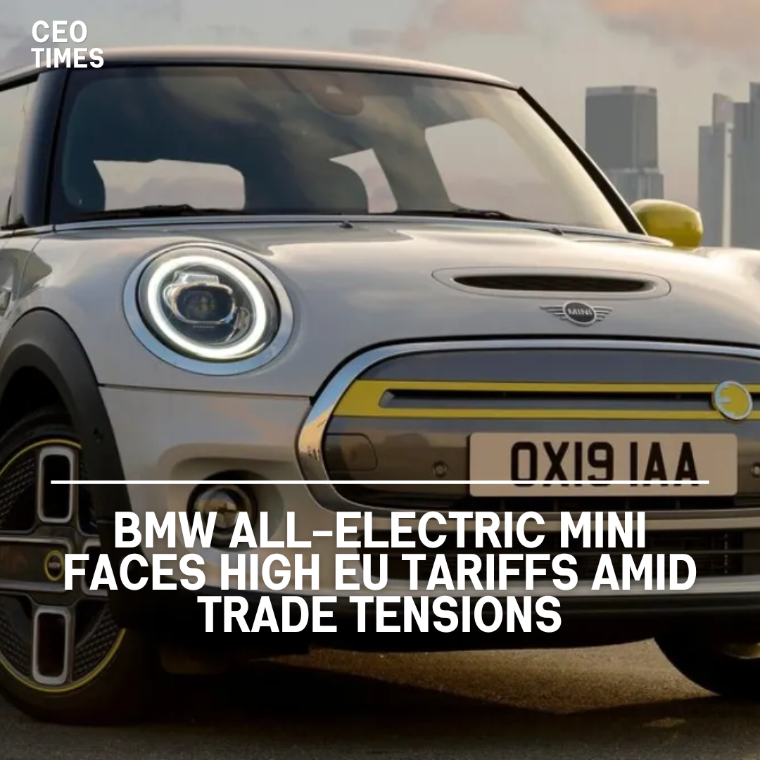 BMW's all-electric Mini is projected to face the highest tariff rate of 38.1% under the EU's tentative plans.