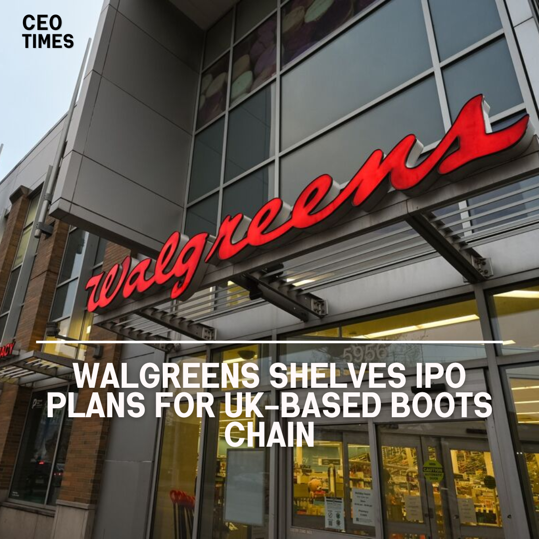 Walgreens Boots Alliance postponed plans for a future IPO of its UK-based Boots drugstore company.