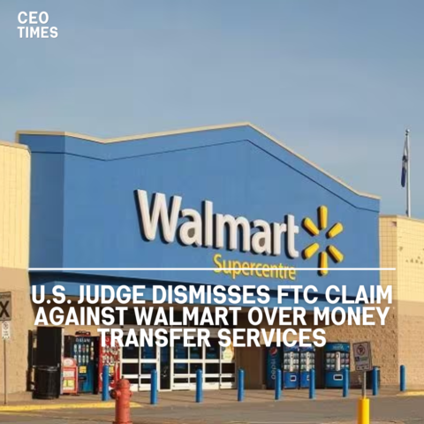 A US District Judge dismissed a key claim in a Federal Trade Commission (FTC) complaint against Walmart.