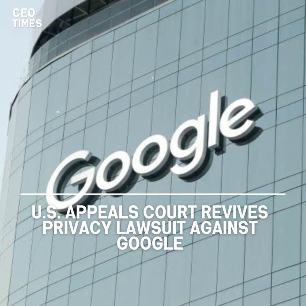 A US appeals court has renewed a lawsuit against Google brought by Chrome users who claim the firm acquired their personal information.