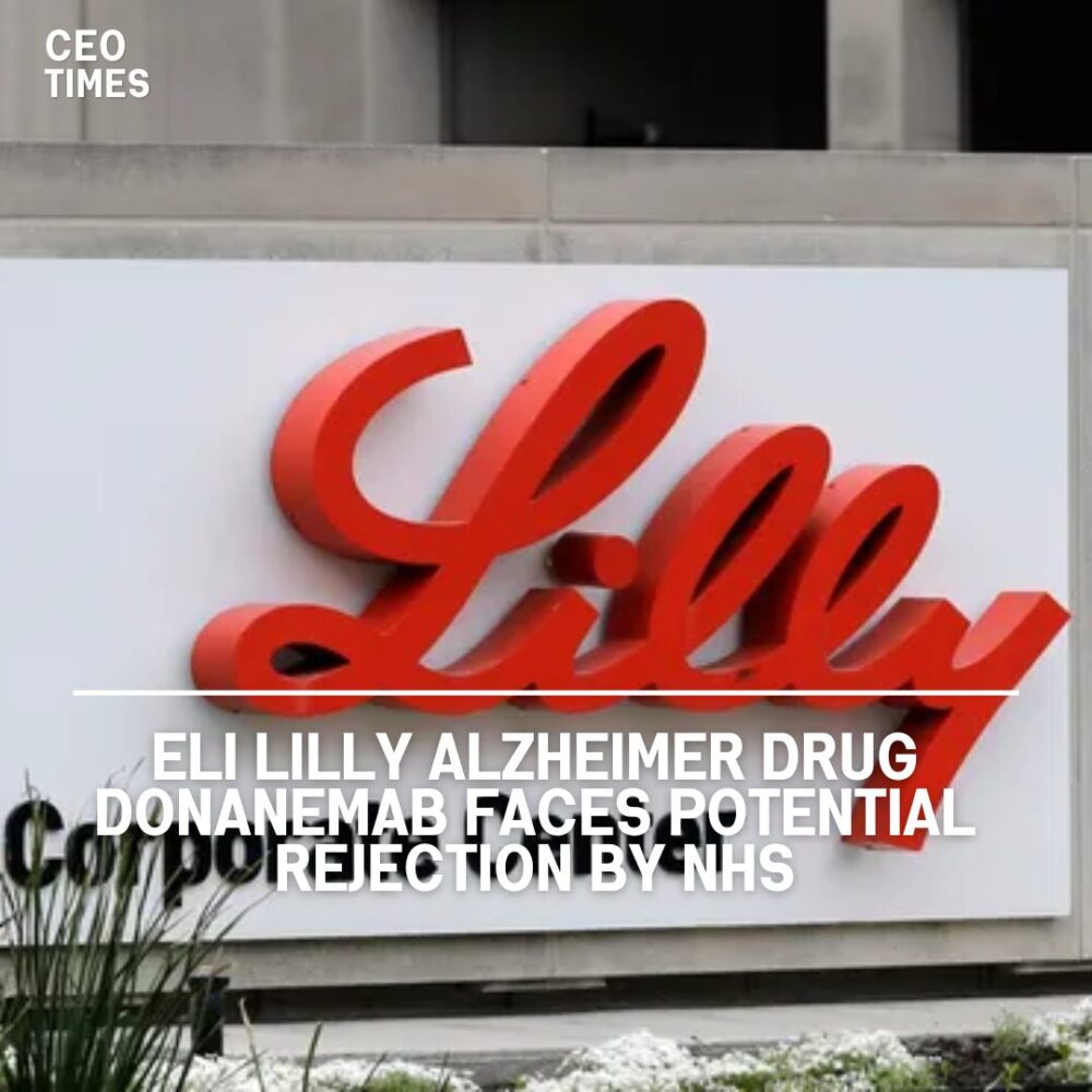 Donanemab, Eli Lilly's promising Alzheimer's medication, may be denied approval by the British National Health Service (NHS).