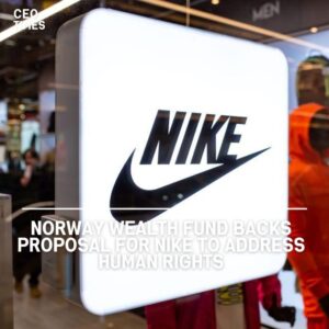 Norway's $1.7 trillion wealth fund has supported a shareholder petition for Nike to investigate whether binding agreements with workers